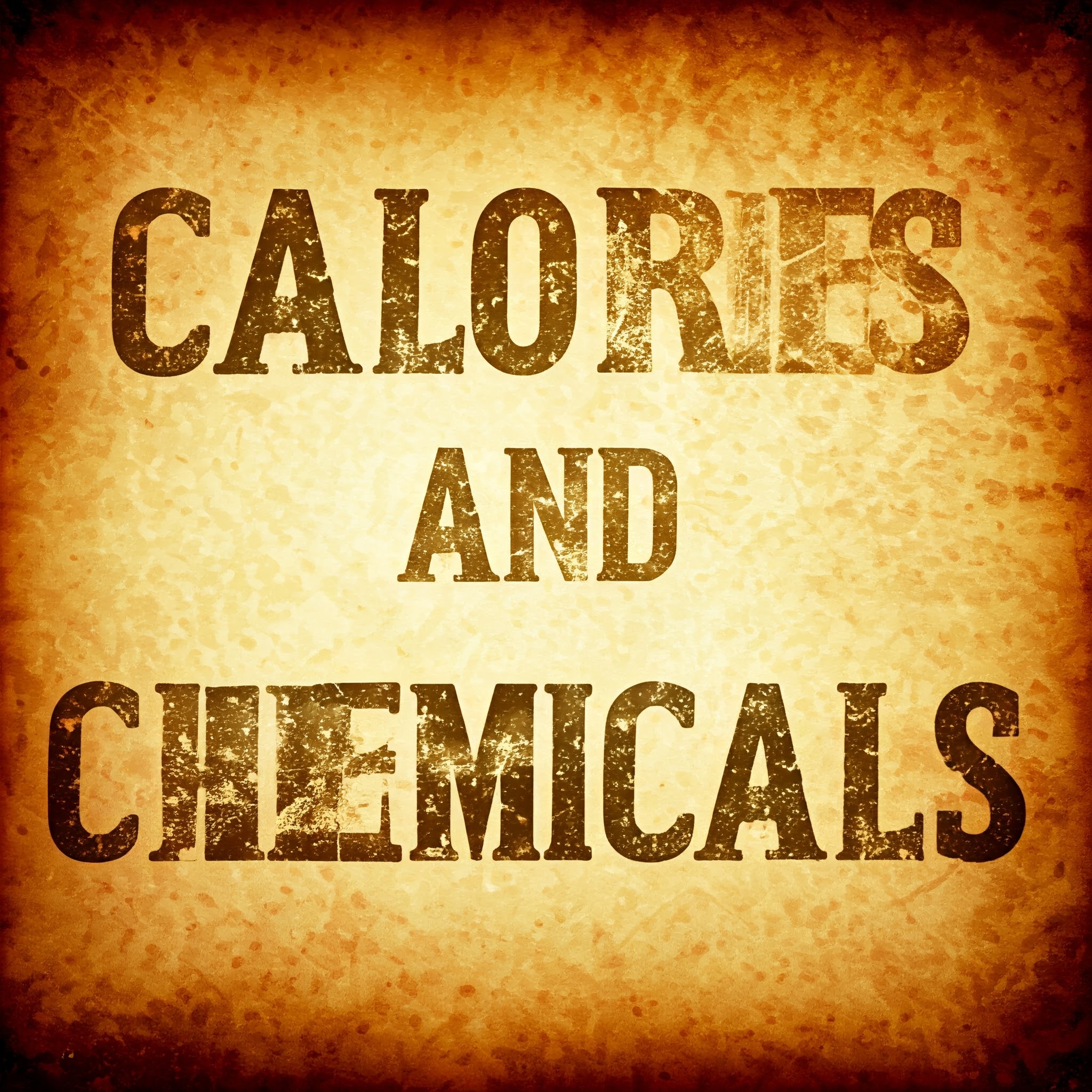 Calories and Chemicals